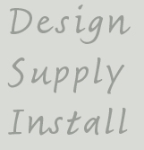 image with text: design, supply and install